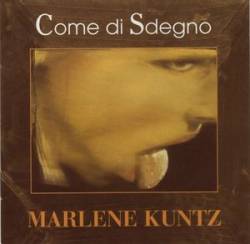 Marlene Kuntz : Come di Sdegno